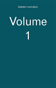 Rainier  Lericolais, Volume 1