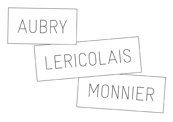 Michel Aubry / Rainier Lericolais / Richard Monnier
